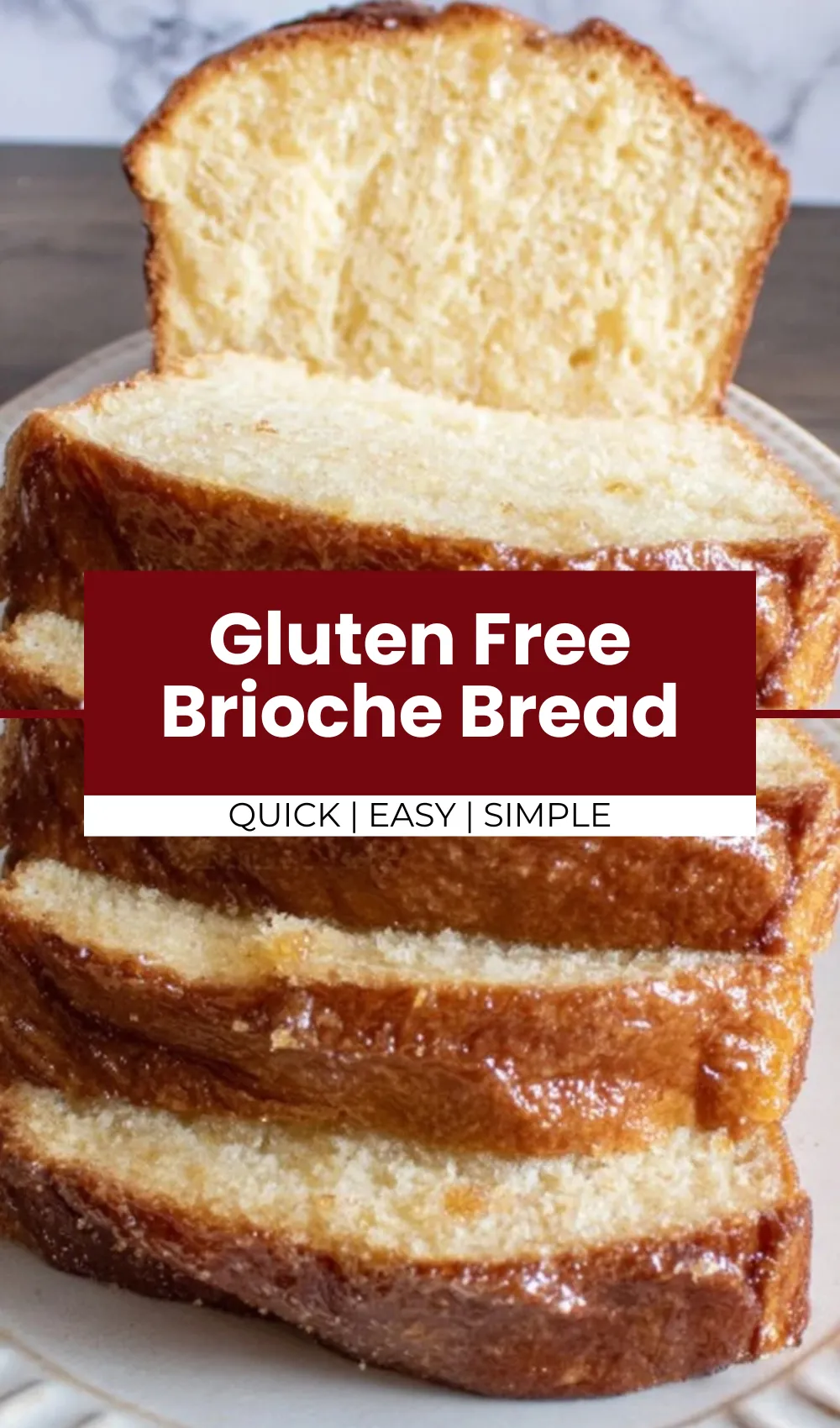 Gluten Free Brioche Bread